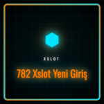 782 Xslot yeni giriş adresi üzerinden platforma erişim ekranı